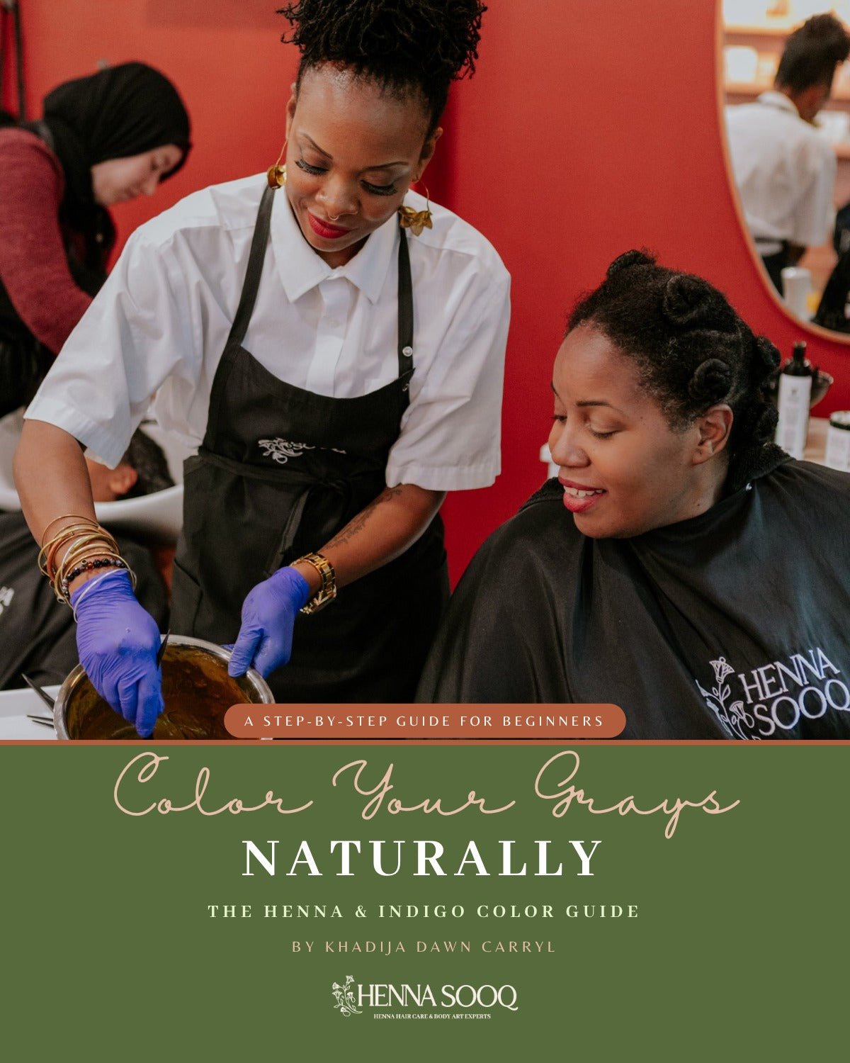 Color Your Grays Naturally: The Henna & Indigo Color Guide for Beginners (eBook) - Henna Sooq